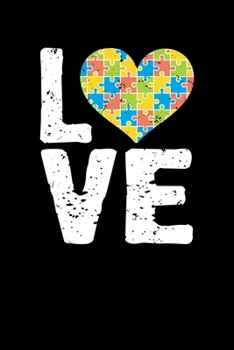 LOVE: Cute Autism Awareness Colorful Puzzle Heart Blank Composition Notebook for Journaling & Writing (120 Lined Pages, 6" x 9")