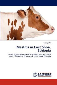 Paperback Mastitis in East Shoa, Ethiopia Book