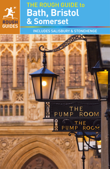 Paperback The Rough Guide to Bath, Bristol & Somerset (Travel Guide) Book