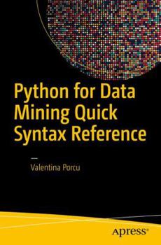 Paperback Python for Data Mining Quick Syntax Reference Book