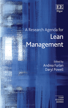 Hardcover A Research Agenda for Lean Management (Elgar Research Agendas) Book