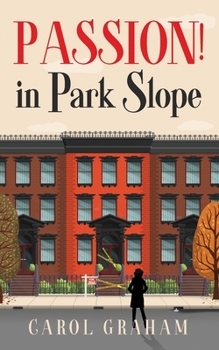 Passion! in Park Slope (Brooklyn Murder Mysteries)