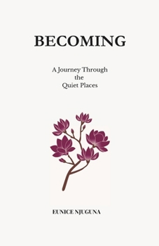 Paperback Becoming: A Journey Through the Quiet Places Book