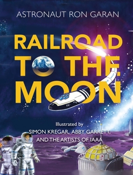 Hardcover Railroad to the Moon Book