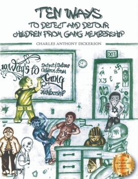 Paperback Ten Ways to Detect and Detour Children From Gang Membership Book