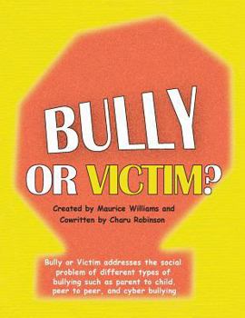 Paperback Bully or Victim Book