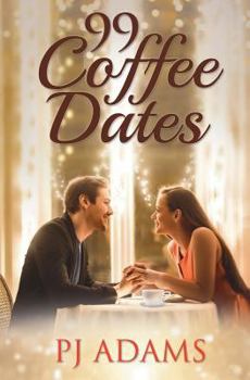 Paperback 99 Coffee Dates: How to Find the Man You Want Book