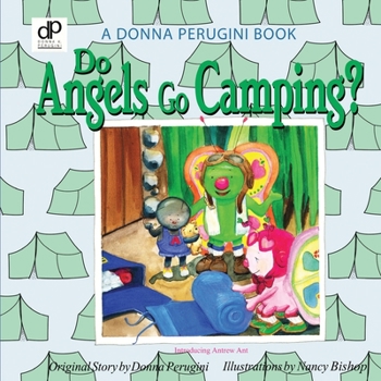 Paperback Do Angels Go Camping? Book