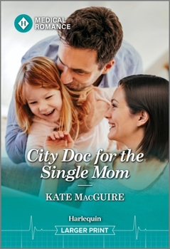 Mass Market Paperback City Doc for the Single Mom [Large Print] Book