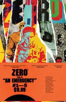 Zero, Volume 1: An Emergency - Book #1 of the Zero