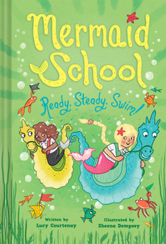 Hardcover Ready, Steady, Swim! (Mermaid School 3) Book