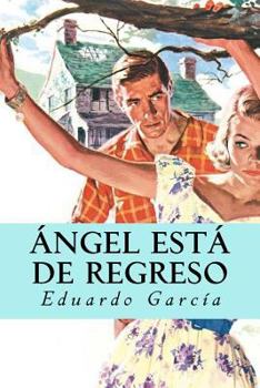 Paperback Angel esta de regreso [Spanish] Book