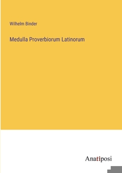 Paperback Medulla Proverbiorum Latinorum [German] Book