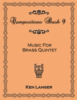 Paperback Compositions Book 9: Music for Brass Quintet Book