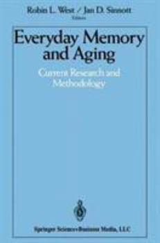 Hardcover Everyday Memory and Aging: Current Research and Methodology Book