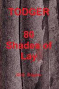 Paperback TODGER 80 Shades of Lay Book