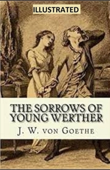 Paperback The Sorrows of Young Werther Illustrated Book