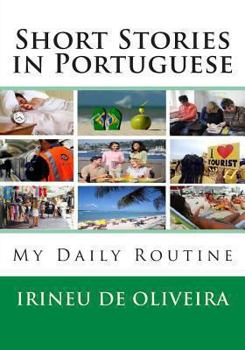 Paperback Short Stories in Portuguese: My Daily Routine [Portuguese] Book