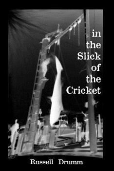 Paperback In The Slick Of the Cricket Book