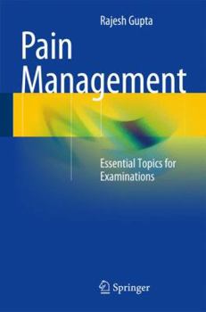 Paperback Pain Management: Essential Topics for Examinations Book