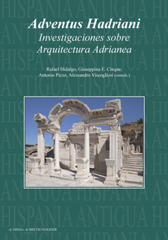 Paperback Adventus Hadriani: Investigaciones Sobre Arquitectura Adrianea [Italian] Book