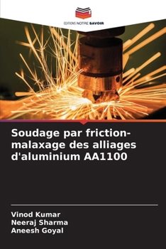 Paperback Soudage par friction-malaxage des alliages d'aluminium AA1100 [French] Book