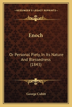 Paperback Enoch: Or Personal Piety, In Its Nature And Blessedness (1843) Book