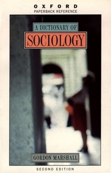Paperback A Dictionary of Sociology (Oxford Quick Reference) Book