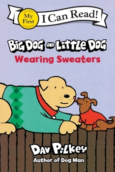 Paperback Big Dog and Little Dog Wearing Sweaters Book