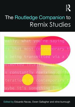 Hardcover The Routledge Companion to Remix Studies Book