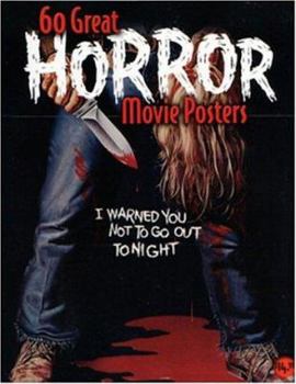 Paperback 60 Great Horror Movie Posters: Volume 19 of the Illustrated History of Movies Through Posters Book