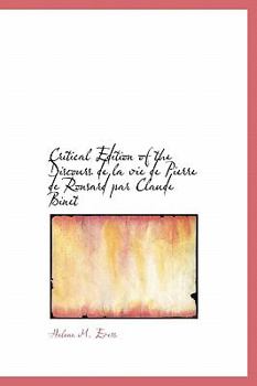 Critical Edition of the Discours de la Vie de Pierre de Ronsard Par Claude Binet