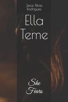 Paperback Ella teme: She fears [Spanish] Book