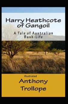 Paperback Harry Heathcote of Gangoil Illustrated Book