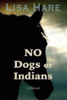 Paperback No Dogs or Indians Book