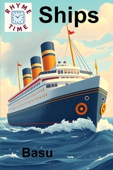 Rhyme Time Ships (Rhyme Time Children's Books)