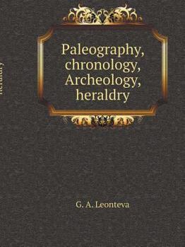 Paperback Paleography, chronology, Archeology, heraldry [Russian] Book