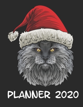Planner 2020: Planner Weekly and Monthly for 2020 Calendar Business Planners Organizer For To do list 8,5“ x 11“ with Maine Coon Cat Pet Kitty Animal Funny Merry Christmas Humor