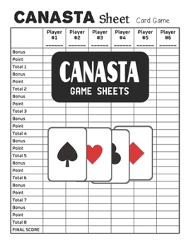 Canasta Game Sheets: Canasta Score Pads