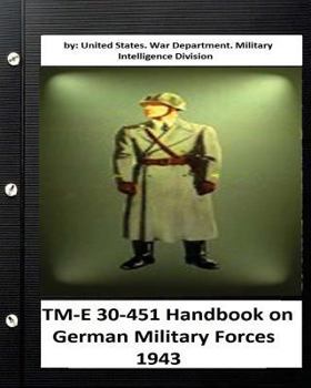 Paperback TM-E 30-451 Handbook on German Military Forces 1943 Book