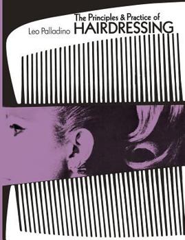 Paperback The Principles and Practice of Hairdressing Book