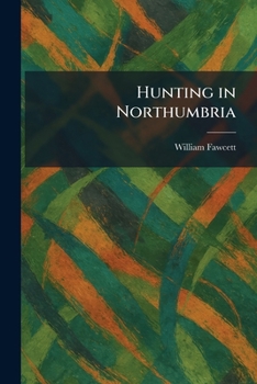 Paperback Hunting in Northumbria Book