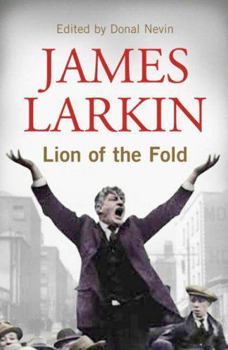 James Larkin, Lion of the Fold