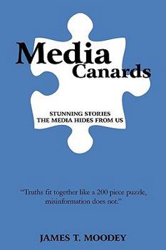 Paperback Media Canards: (By a liberal turned conservative) Book