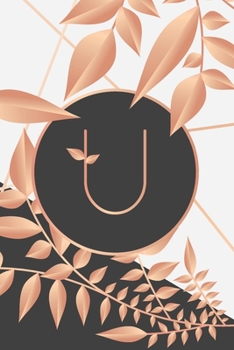 U: Gorgeous initial monogram lined journal. Chic soft rose gold letter notebook for diaries and notes.