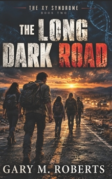The Long Dark Road