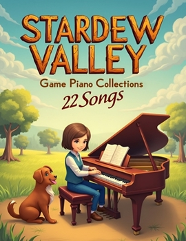 Paperback Stardew Valley Game Piano Collections: 22 Songs Book
