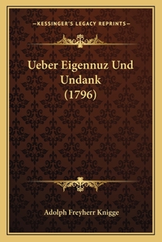 Paperback Ueber Eigennuz Und Undank (1796) [German] Book