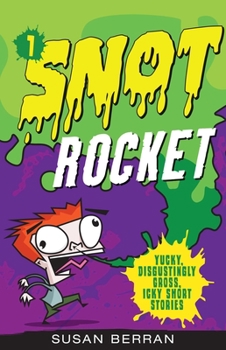 Paperback Snot Rocket: Volume 1 Book