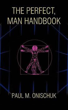 Paperback The Perfect, Man Handbook Book